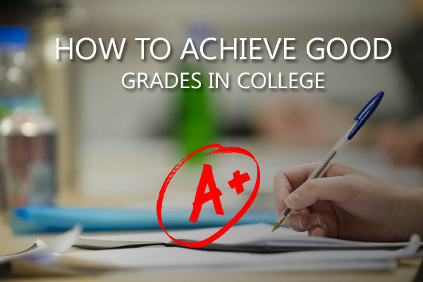 Get Good Grades In College- EssayCorp