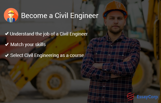 Become A Civil Engineer- EssayCorp
