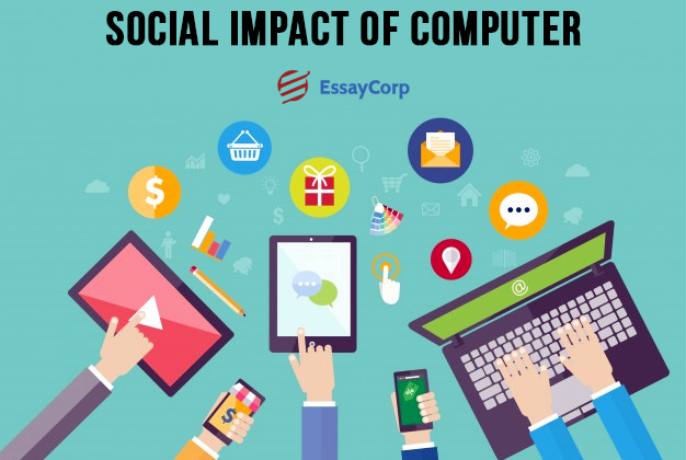 Impact Of Computers- EssayCorp