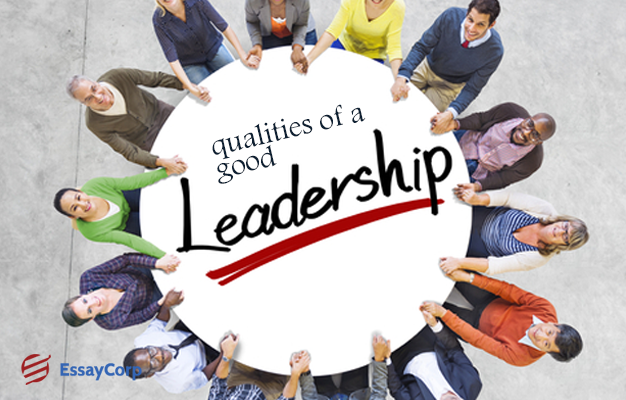 Leadership Qualities- By EssayCorp